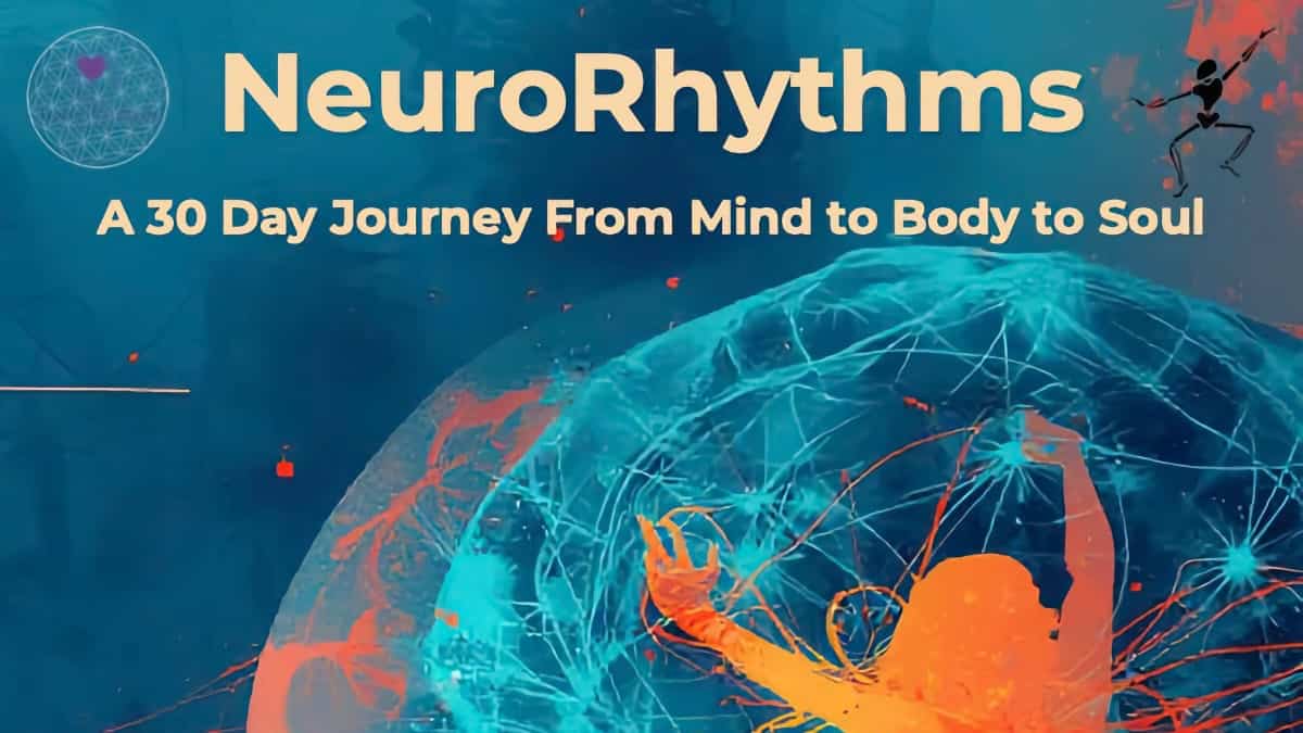 NeuroRhythms<br>30 day journey<br>FREE intro WEBINAR